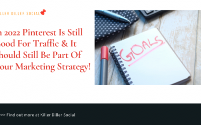 In 2022 Pinterest Is Still Good For Traffic & It Should Still Be Part Of Your Marketing Strategy!