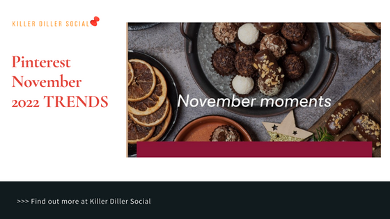 Pinterest November 2022 Trends